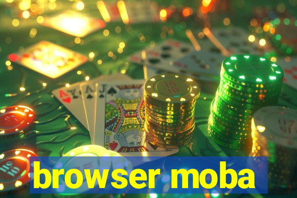 browser moba